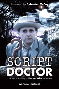 Script Doctor, by Andrew Cartmel (2013 edition) (Credit: Miwk)