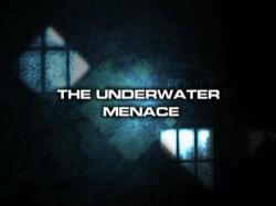 Coming Soon: The Underwater Menace (Credit: BBC Worldwide)