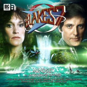 Blake&amp;#039;s 7: Mindset (Credit: Big Finish)