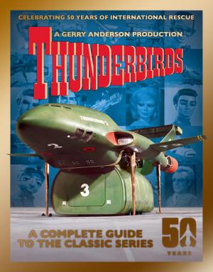 Thunderbirds: A Complete Guide to the Classic Series (Credit: Panini)