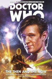 Doctor Who: Eleventh Doctor Vol. 4: The Then And The Now