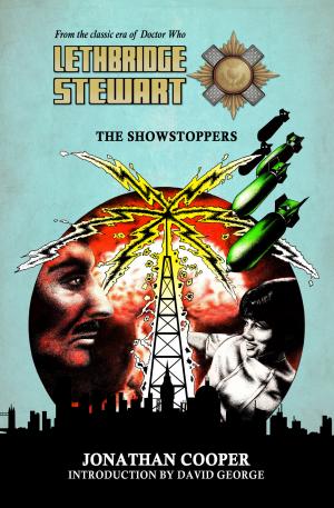 Lethbridge-Stewart: The Showstoppers (Credit: Candy-Jar Books)