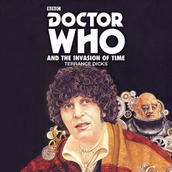 Doctor Who and The Invasion Of Time (no reader announced) (Credit: BBC Audio)