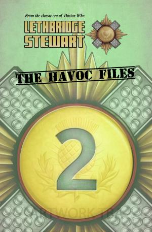 Lethbridge-Stewart: The Havoc Files 2 (Credit: Candy Jar Books)