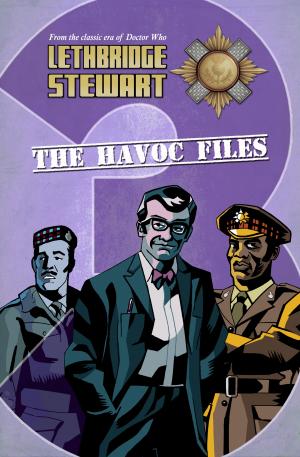 Lethbridge-Stewart: The Havoc Files 3 (Credit: Candy Jar Books)