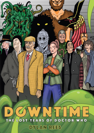 DOWNTIME - THE LOST YEARS OF DOCTOR WHO (Credit: Obverse Books)