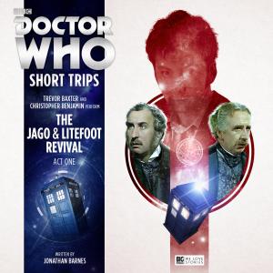 The Jago &amp;amp; Litefoot Revival - Act One (Credit: Big Finish)