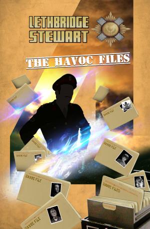 Lethbridge-Stewart: The HAVOC Files 4 (Credit: Candy Jar Books)