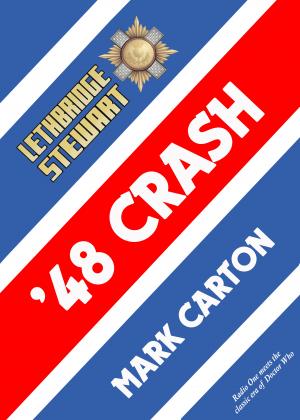 Lethbridge-Stewart: &#039;48 Crash (Credit: Candy Jar Books)