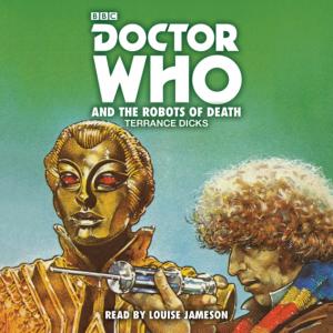 Doctor Who And The Robots Of Death (Credit: BBC Audio)