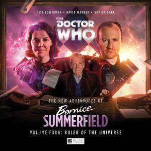 Doctor Who - The New Adventures of Bernice Summerfield - Vol 4: Ruler of the Universe