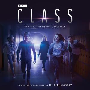Class - Original Television Soundtrack (Credit: Silva Screen)