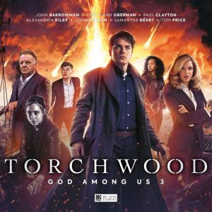 Torchwood - God Among Us - Part 3  (Credit: Big Finish)