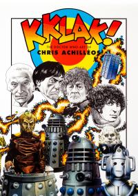 Kklak: The Doctor Who Art of Chris AchillÃ©os (Credit: Candy Jar Books)