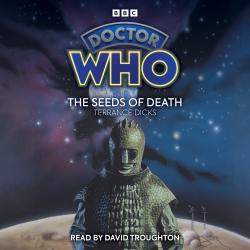 The Seeds of Death (Credit: BBC Audio)
