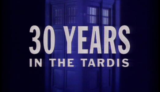 Doctor Who: 30 Years In The TARDIS