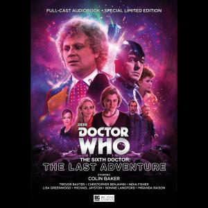 Doctor Who: The Sixth Doctor: The Last Adventure