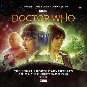Doctor Who: Fourth Doctor - The Syndicate Masterplan: Volume 1