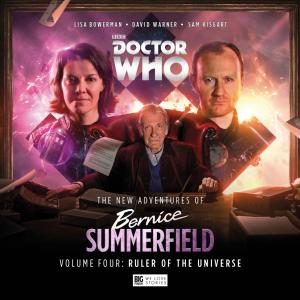 Doctor Who - The New Adventures of Bernice Summerfield - Vol 4: Ruler of the Universe