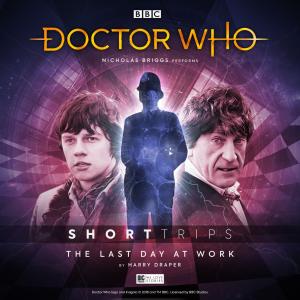 Doctor Who: The Last Day At Work