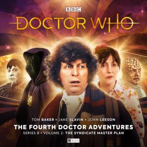 Doctor Who: Fourth Doctor - The Syndicate Masterplan: Volume 2