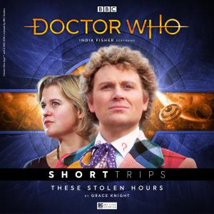 Doctor Who: These Stolen Hours