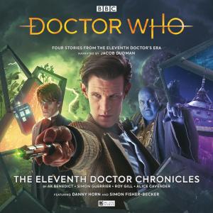 Doctor Who: The Eleventh Doctor Chronicles Volume 1