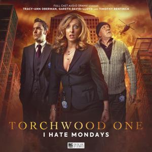 Doctor Who: Torchwood One: I Hate Mondays