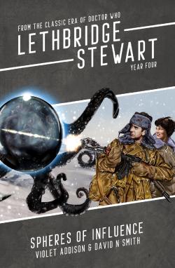 Lethbridge-Stewart: Spheres of Influence (Credit: Candy Jar Books)