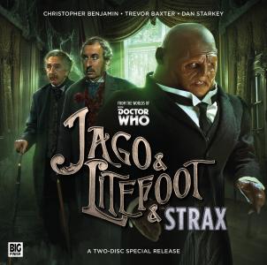 Doctor Who: Jago & Litefoot & Strax