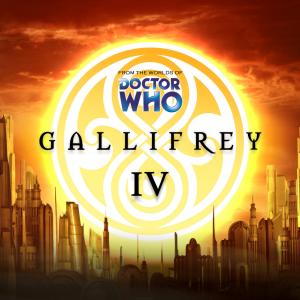 Doctor Who: Gallifrey IV