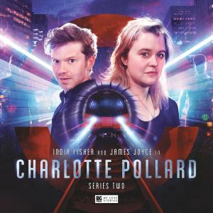 Doctor Who: Charlotte Pollard: Series 2