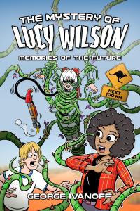 The Mystery of Lucy Wilson: Memories of the Future (Credit: Candy Jar Books)