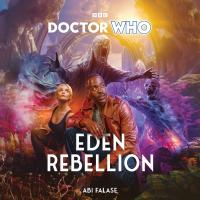 Doctor Who - Eden Rebellion (Credit: BBC Books)